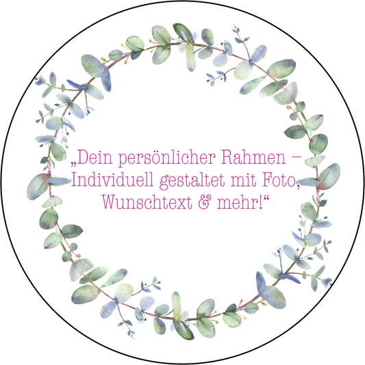 ,,Dein persönlicher Rahmen“ Tortenaufleger